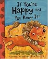 If You're Happy and You Know It!: If You Are Happy And You Know It
