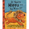 If You're Happy and You Know It!: If You Are Happy And You Know It