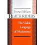 Black Riders: The Visible Language of Modernism