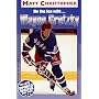On the Ice With... Wayne Gretzky (Athlete Biographies)