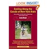 Cycling Along The Canals of New York State, 2nd Edition: Scenic Rides On The Historic Waterways Of The Empire State
