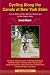 Book Cycling Along The Canals of New York State, 2nd Edition: Scenic Rides On The Historic Waterways Of The Empire State