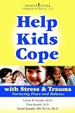 cover of Help Kids Cope with Stress & Trauma