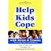 Help Kids Cope with Stress & Trauma