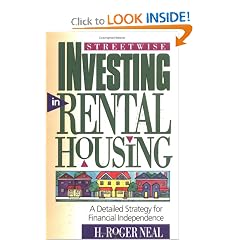 Streetwise Investing in Rental Housing: A Detailed Strategy for Financial Independence (The Panoply Press Real Estate Series)