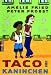 Taco und Kaninchen