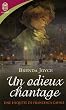 Une enqu�te de Francesca Cahill, Tome 1 : Un odieux chantage