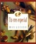 Tu Eres Especial/You Are Special (Max Lucado's Wemmicks) (Spanish Edition)