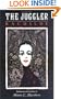 The Juggler: Marguerite Eymery Vallet Rachilde
