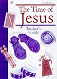 The time of Jesus : teacher's guide