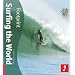 Surfing the World (Footprint Travel Guide Series)