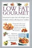 Cover of Low Fat Gourmet by  1842153528