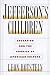 Jefferson's Children by Leon Botstein Jefferson's Children Cover