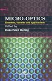 Micro-Optics: Elements, Systems And Applications