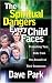 Book The Spiritual Dangers Every Child Faces: Protecting Your Kids from the Assault on Their Innocence