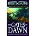 The Gates of Dawn (The Chronicles of Blood and Stone, Vol, 2)