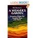 A Weavers Garden: Growing Plants for Natural Dyes and Fibres