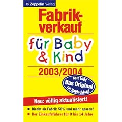Fabrikverkauf f�r Baby & Kind, 2003/2004