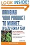 Bringing Your Product to Market... In Less Than a Year: Fast-track Approaches to Cashing in on Your Great Idea
