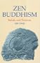 Zen Buddhism: Beliefs and Practices (Sussex Library of Beliefs and Practices)