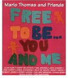 Free To Be.... You and Me