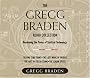 The Gregg Braden Audio Collection