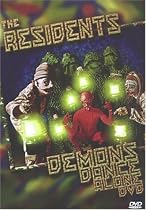 Residents: Demons Dance Alone