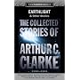 Earthlight and Other Stories: The Collected Stories of Arthur C. Clarke 1950-1951