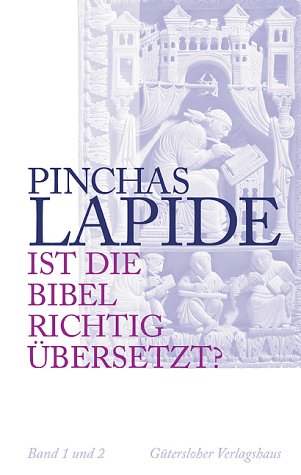 Ist die Bibel richtig übersetzt?: Band 1 und 2