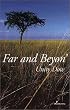 Far and Beyon'