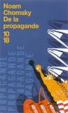 De la propagande : Entretiens avec David Barsamian