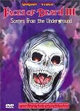 Faces of Death III: Scenes From the Underground [DVD] [1985] [Region 1] [US Import] [NTSC]