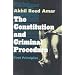 The Constitution and Criminal Procedure: First Principles