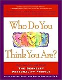 Who Do You Think You Are? Explore Your Many-Sided Self with the Berkeley