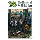 Mystery of the Pb and J Jam (Cover-to-Cover Chapter Books: Kooties Club) by  M. J. Cosson and Michael A. Aspengren
