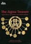 The Aigina Treasure: Aegean Bronze Age Jewellery and a Mystery Revisited