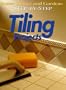 Step-by-Step Tiling Projects (Better Homes & Gardens: Step by Step)