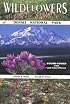 Wildflowers of Denali National Park