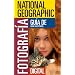 National Geographic Gu�a de Fotograf�a Digital (National Geographic Photography Field Guides) (Spanish Edition)