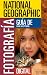 National Geographic Guía de Fotografía Digital (National Geographic Photography Field Guides) (Spanish Edition)