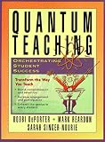 More details of book titled: Quantum Teaching: Orchestrating Student Success
