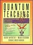 Quantum Teaching: Orchestrating Student Success