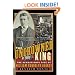 The Uncrowned King: The Sensational Rise of William Randolph Hearst
