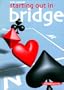 Starting Out in Bridge