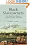 Black Slaveowners: Free Black Slave Masters in South Carolina 1790-1860