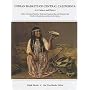 Indian Baskets of Central California: Art, Culture, And History (Indian Baskets of California and Oregon Series)