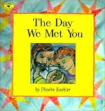 The Day We Met You