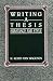 Writing a Thesis: Substance And Style
