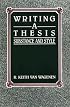 Writing a Thesis: Substance And Style