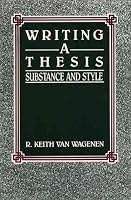 Writing a Thesis: Substance And Style